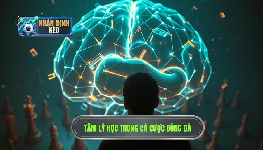 Phân tích đa chiều: Tâm lý học trong cá cược