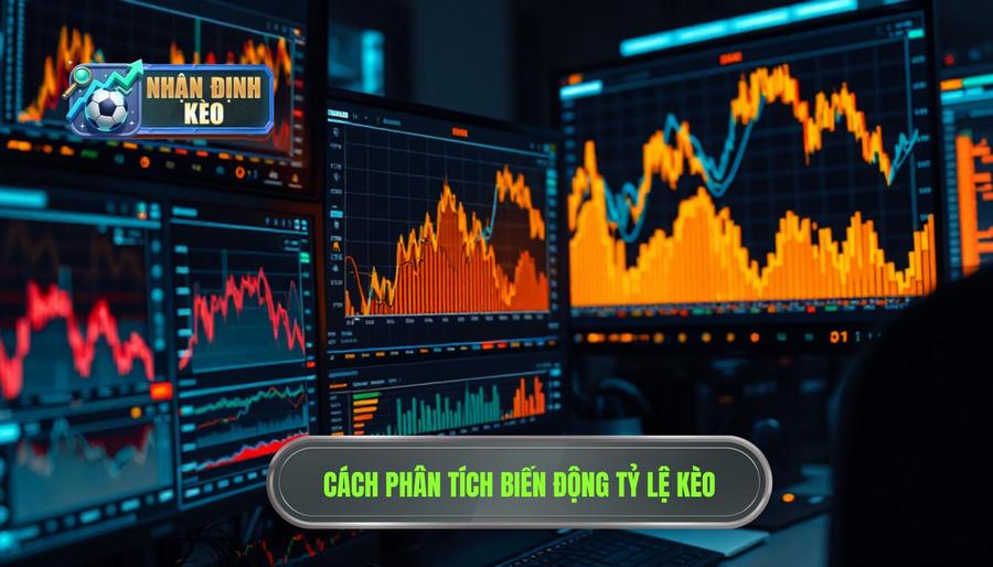 3. Phân tích biến động tỷ lệ kèo - Đọc vị nhà cái 3. Phân tích biến động tỷ lệ kèo - Đọc vị nhà cái